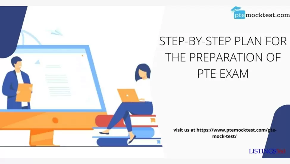 STEP-BY-STEP PLAN FOR THE PREPARATION OF PTE EXAM